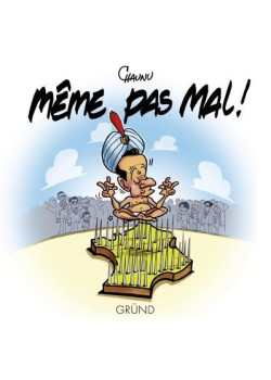 Même pas mal !