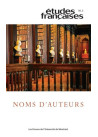 NOMS D AUTEURS. REVUE ETUDES FRANCAISES VOL 56 N°2 (2020)