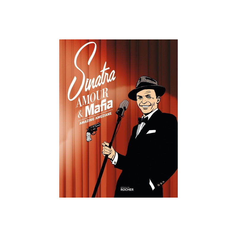 Sinatra, amour et Mafia