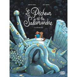 Le pêcheur et la salamandre...
