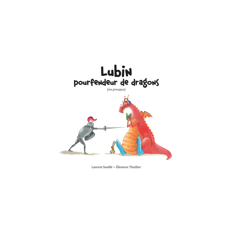 Lubin pourfendeur de dragons