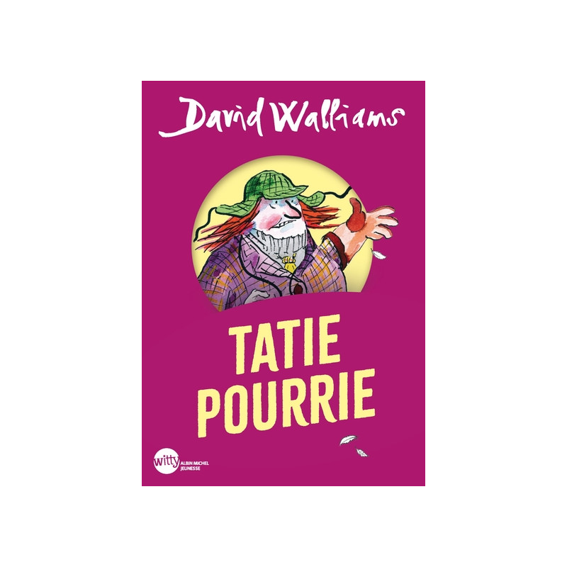 Tatie pourrie (Edition 2024 Witty poche)