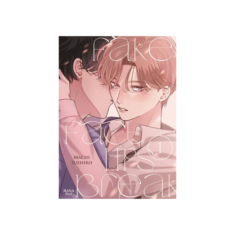 Fake Fact Lips Break - Tome 01