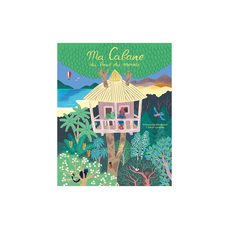 Ma cabane du bout du monde