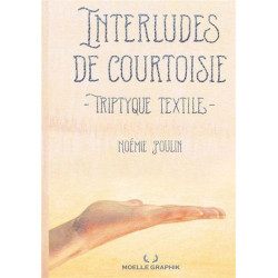 INTERLUDES DE COURTOISIE....