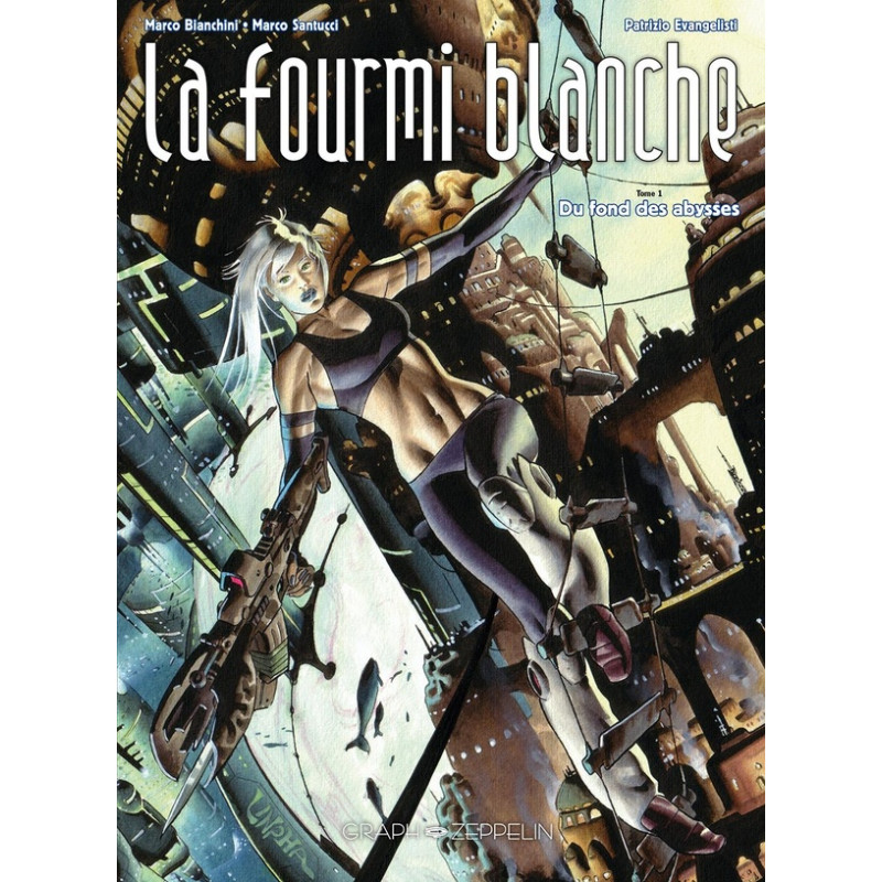La fourmi blanche (1): Du fond des abysses 