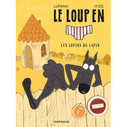 Le Loup en slip - Tome 9 -...