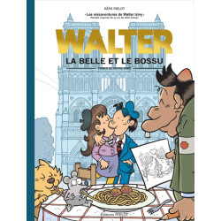 Walter: La belle et le bossu