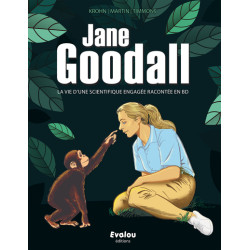 Jane Goodall, La vie d’une...