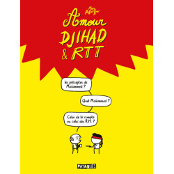 Amour, Djihad et RTT