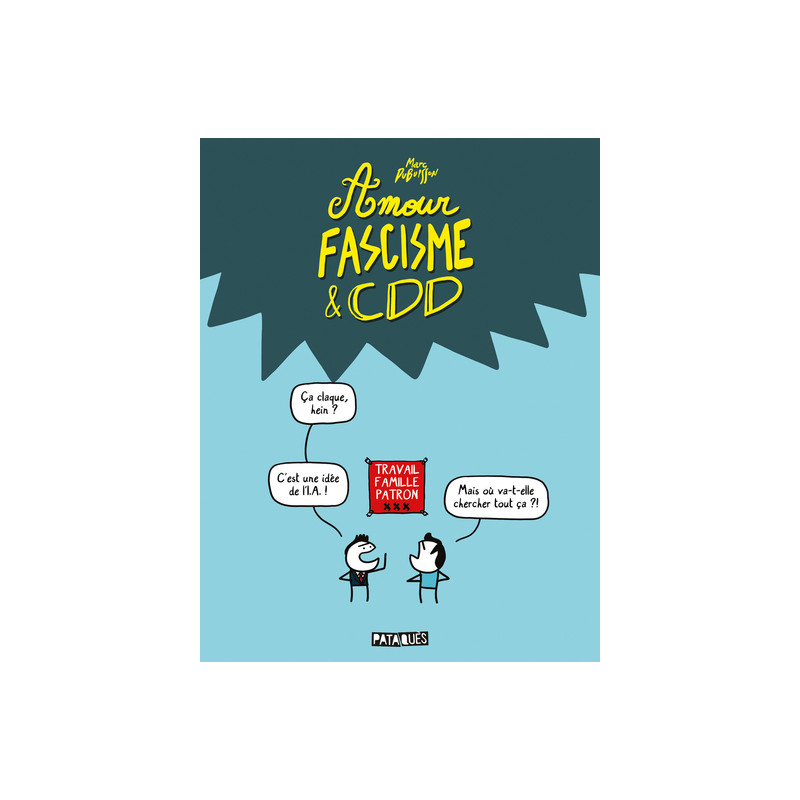 Amour, fascisme et CDD
