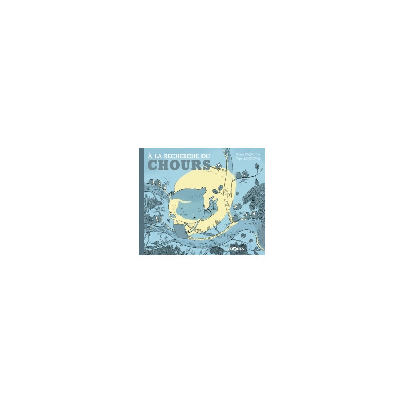 A la recherche du Chours