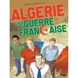 Algérie, une guerre...