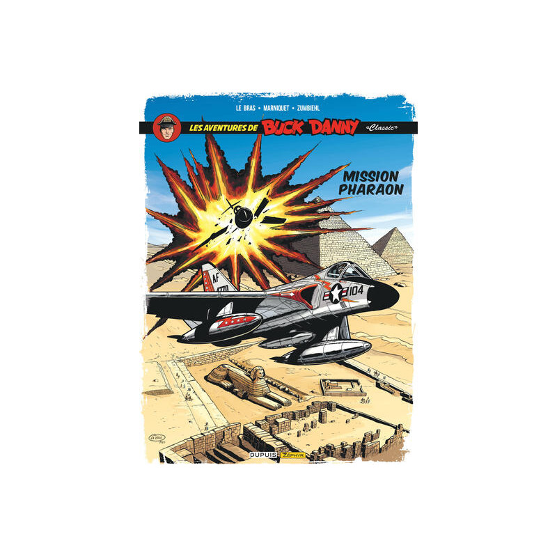 Buck Danny Classic - Tome 13 - Mission Pharaon