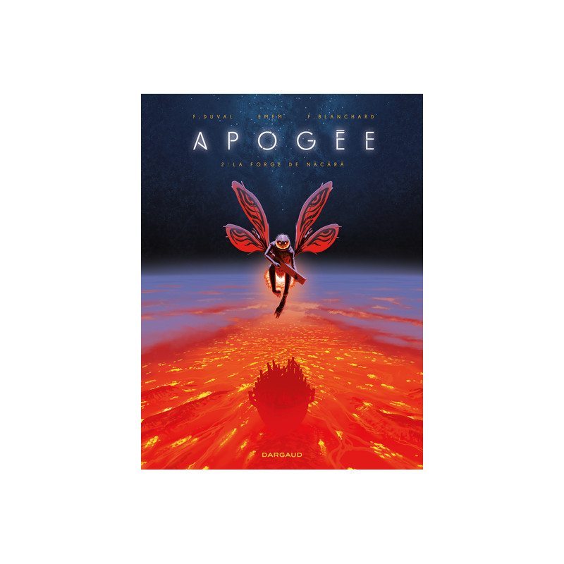 Apogée - Tome 2 -  La Forge de Näcärä