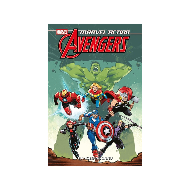 Marvel Action - Avengers T01 : Danger inconnu (Nouvelle édition)