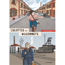 Culottes et wagonnets
