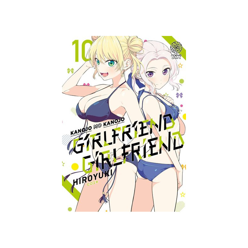 Girlfriend Girlfriend - Tome 10