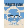Le monde de Miyazaki