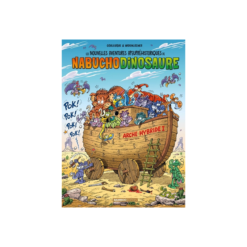 Les Nouvelles aventures de Nabuchodinosaure - tome 06 - top humour