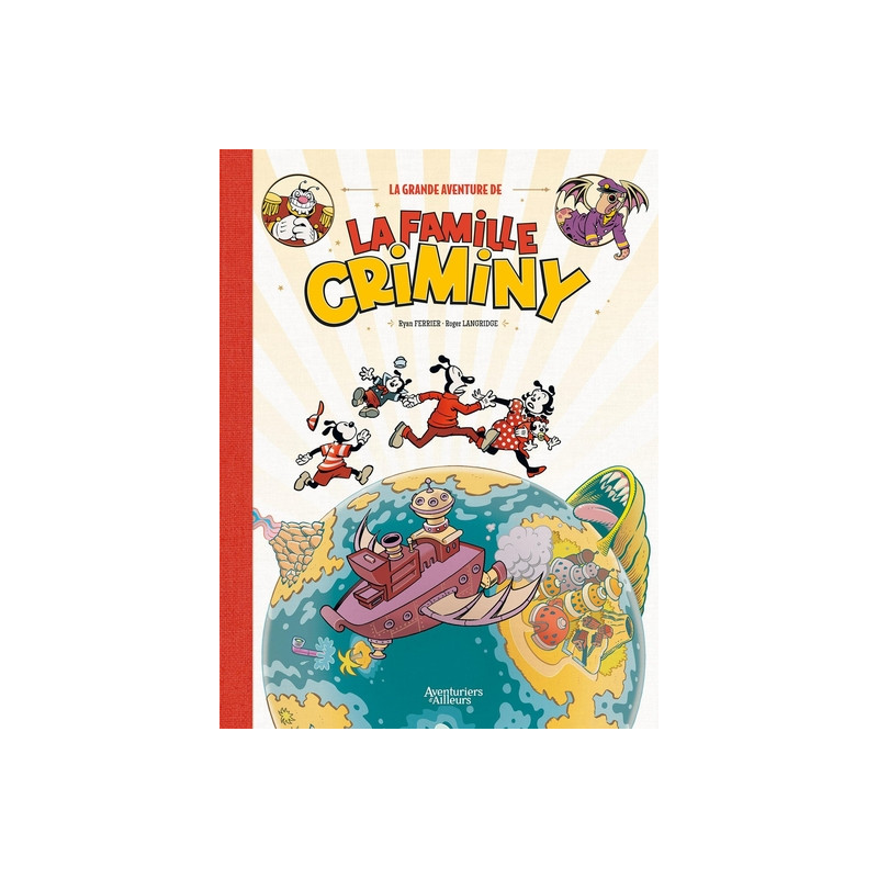 La Grande aventure de la famille Criminy