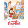 Le Monde de Charline - tome 01 - top humour