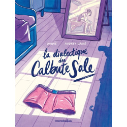 La dialectique du calbute sale