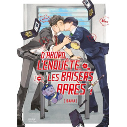 D'abord l'enquête, les...