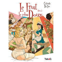 Le fruit le plus doux,...