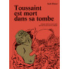 Toussaint est mort dans sa tombe