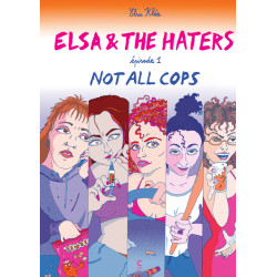 Elsa & the Haters, épisode 1