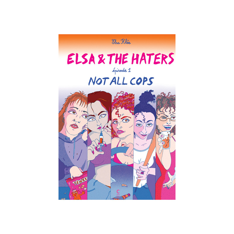 Elsa & the Haters, épisode 1