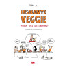 Insolente veggie : Panique chez les carnistes