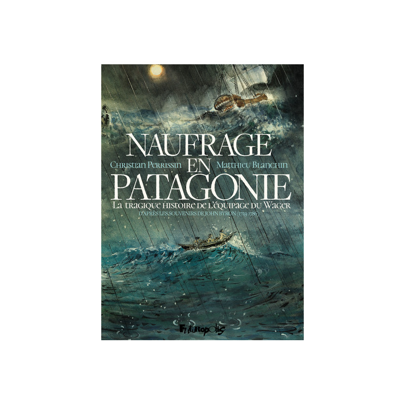 Naufrage en Patagonie