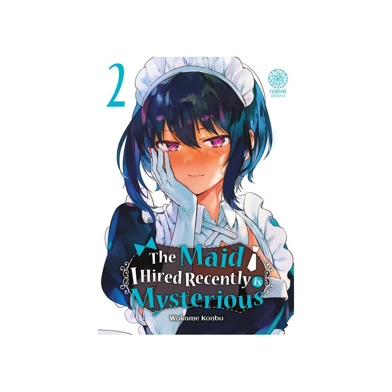 The maid i hired recently is mysterious - Tome 02