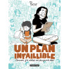 Un plan infaillible