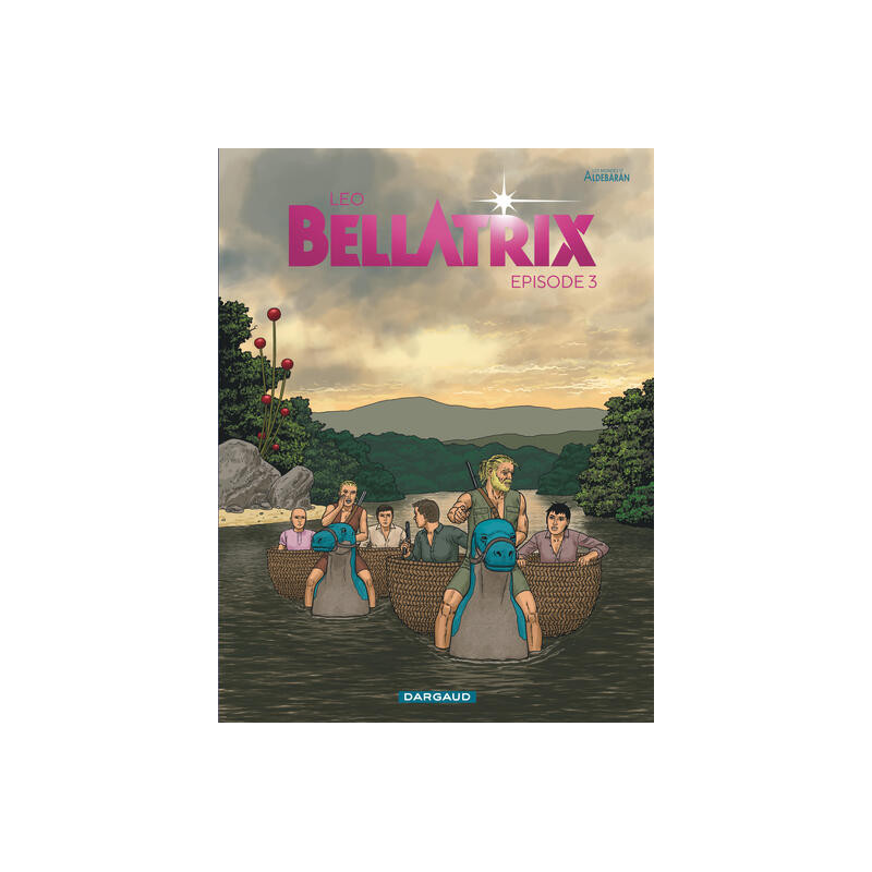 Bellatrix - Tome 3