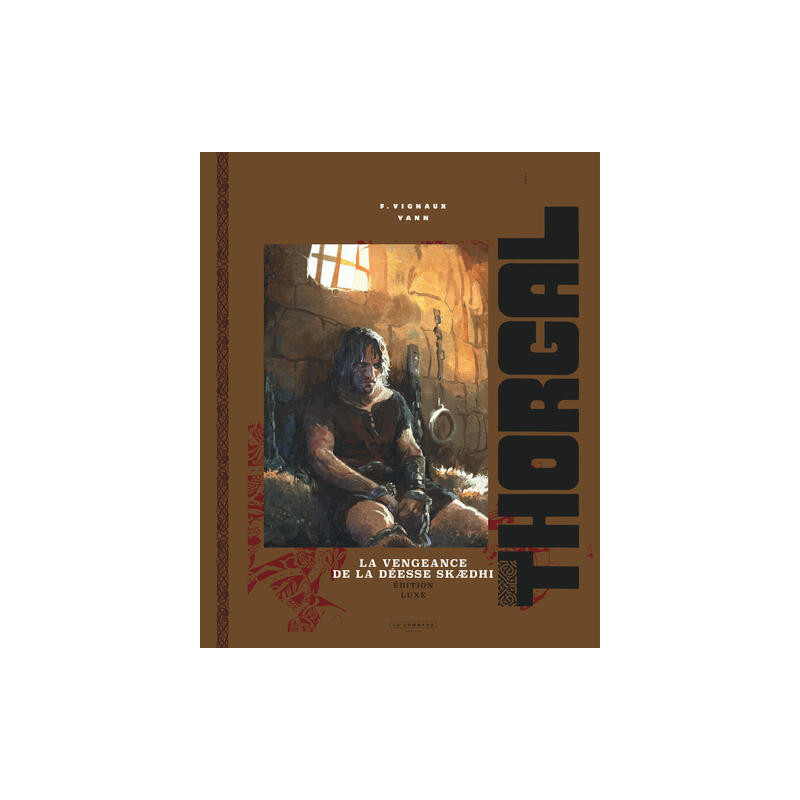 Thorgal luxes - Tome 43 - La vengeance de la déesse Skædhi Luxe
