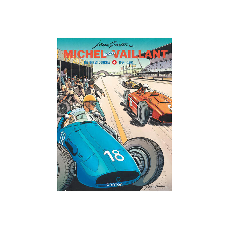 Michel Vaillant - Histoires courtes - Tome 4 - Michel avant Vaillant (1954-1964)