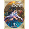 Soara et les bâtisseurs fantastiques - Tome 3
