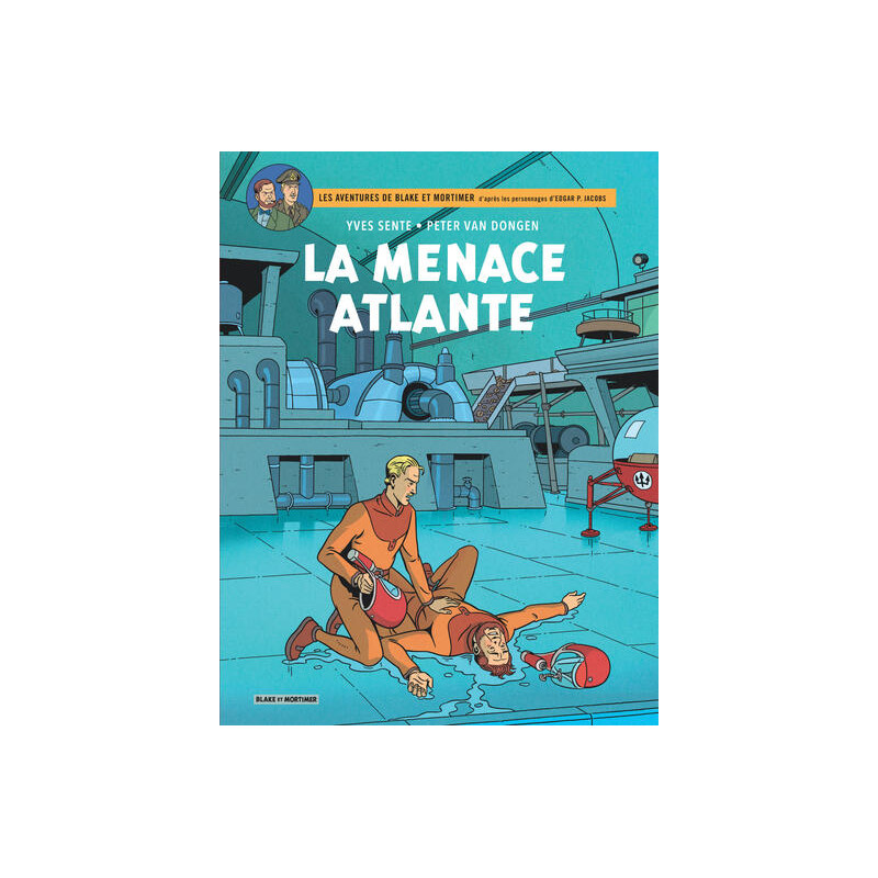Blake & Mortimer - Tome 31 - La Menace atlante