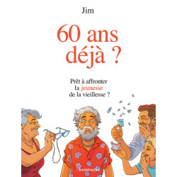 60 ans déjà ?