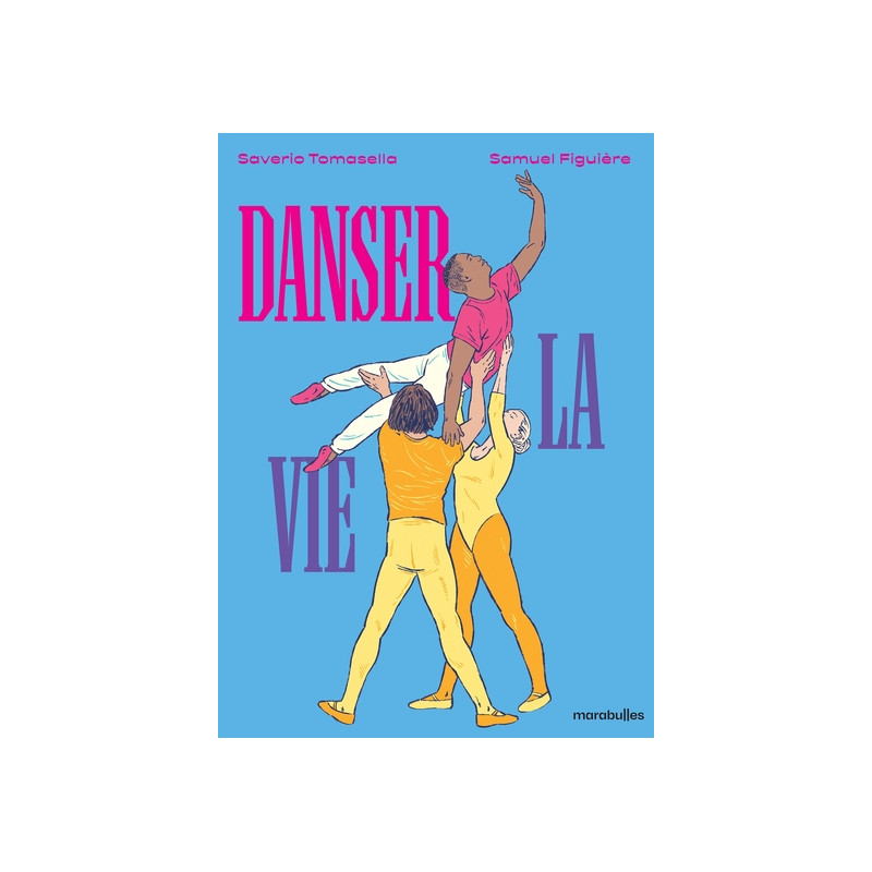 Danser la vie