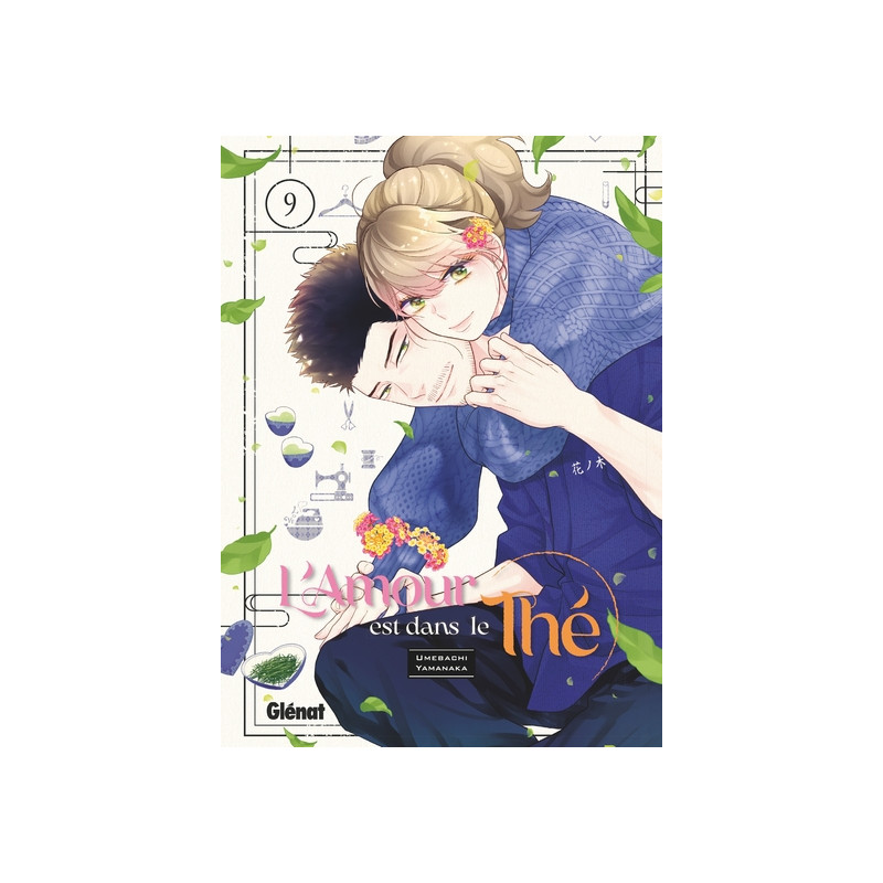 L'amour est dans le thé - Tome 09