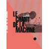 Le Chant de la machine