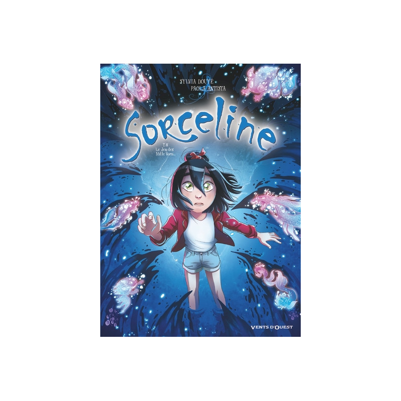 Sorceline - Tome 08