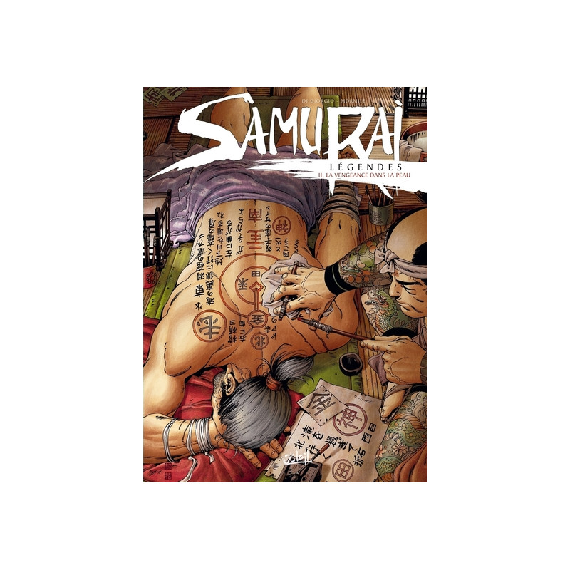 Samurai Legendes T11 - La vengeance dans la peau