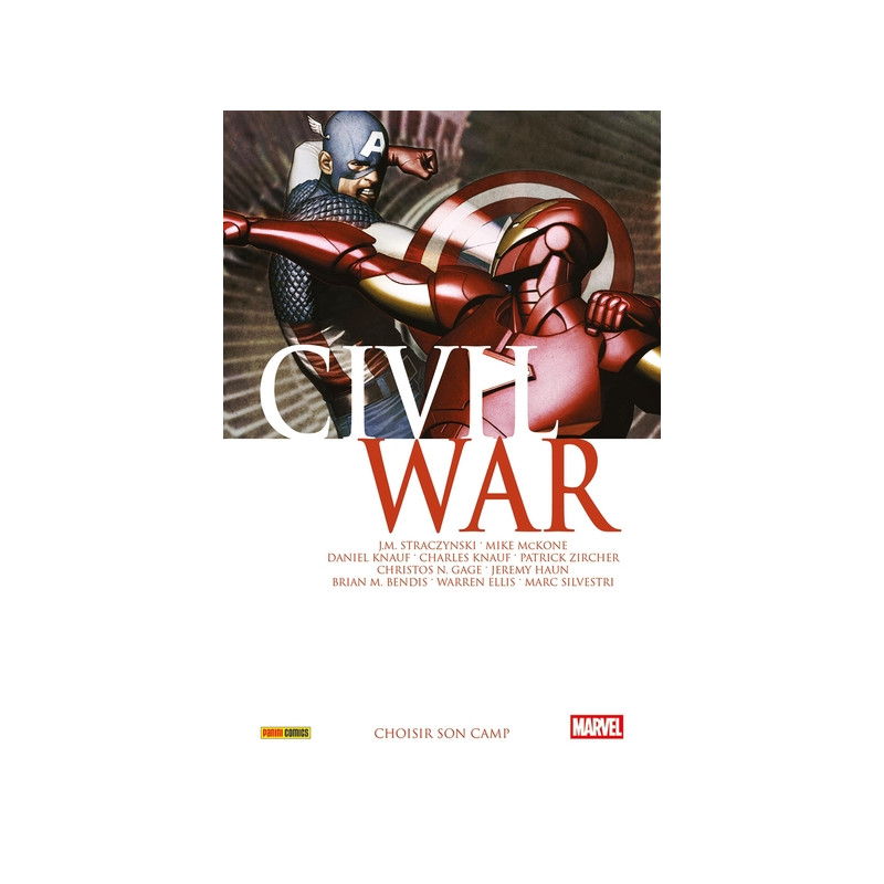 Civil War T06 : Choisir son camp
