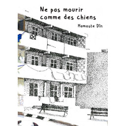 Ne pas mourir comme des chiens