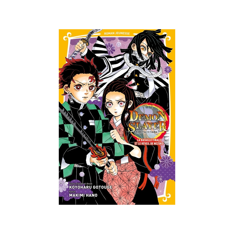 Demon Slayer - Roman jeunesse N°09: La bataille finale et le réveil de Nezuko